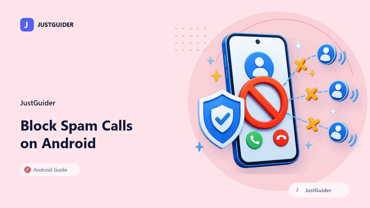 How to block spam calls on Android – JustGuider