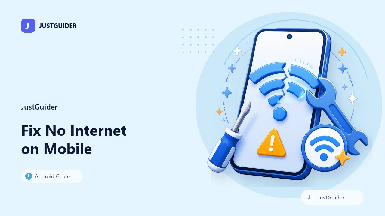 How to fix no internet on mobile – JustGuider