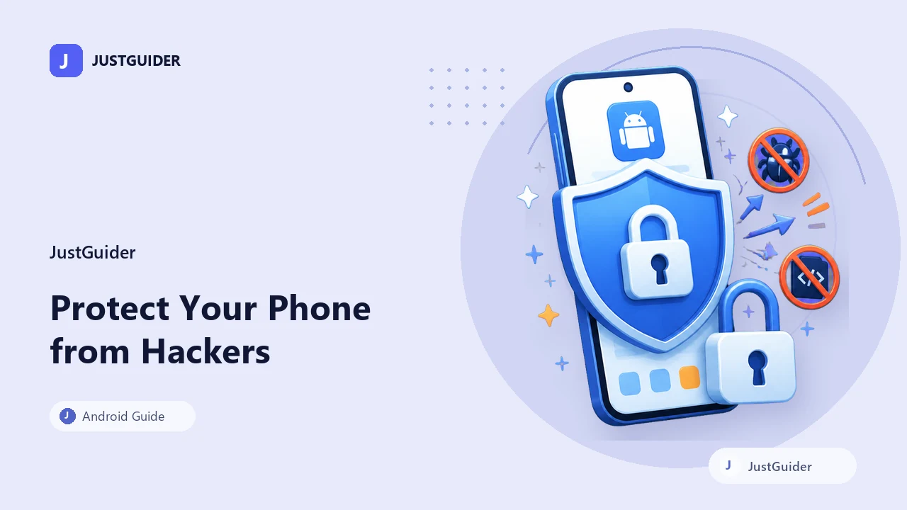 How to protect your phone from hackers – JustGuider