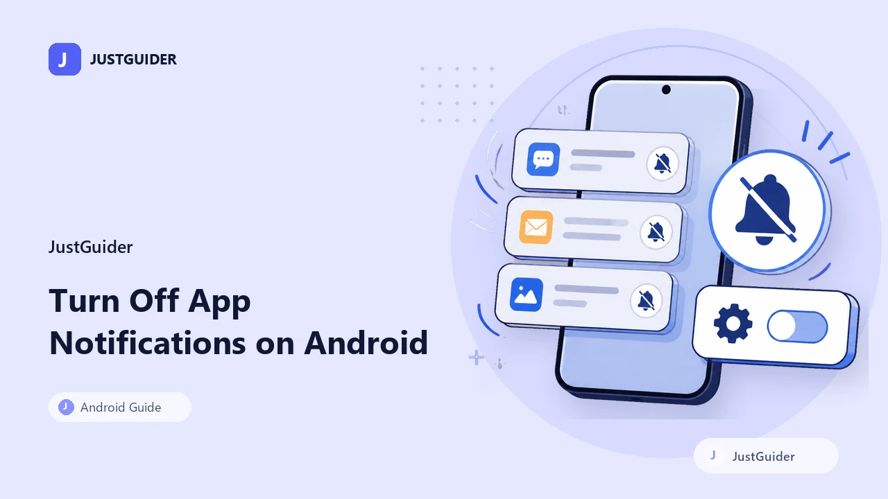 How to Turn Off App Notifications on Android (Step-by-Step Guide)