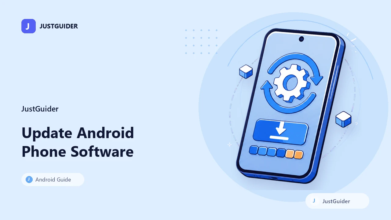 How to update Android phone software – JustGuider